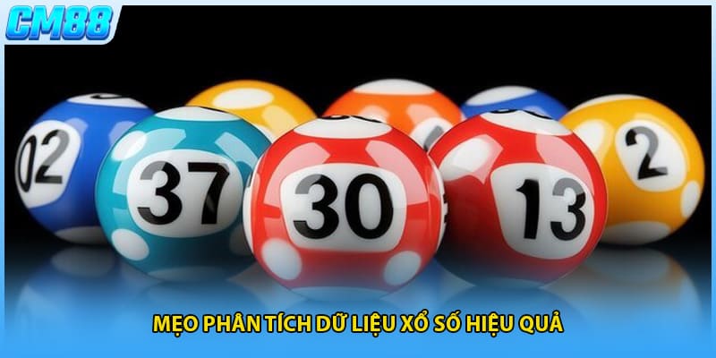 Mẹo phân tích dữ liệu xổ số hiệu quả
